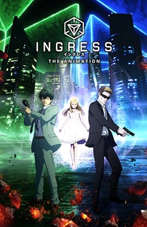 انمي Ingress the Animation الموسم الاول الحلقة 10 مترجمة